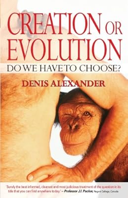 Creation or Evolution: Do We Have to Choose?