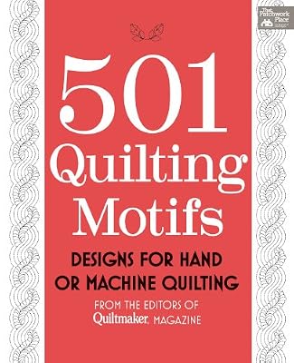 501 Quilting Motifs: From the Editors of Quiltmaker Magazine
