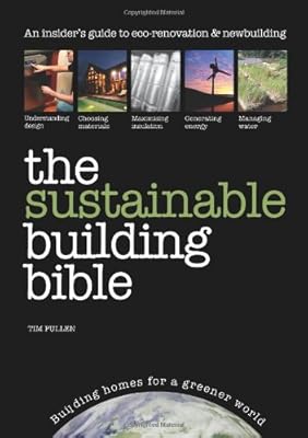 The Sustainable Building Bible