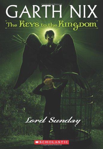 Lord Sunday by Garth Nix
