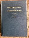 Early Adventurers On the Western Waters, Volume V. The New River of Virginia in Pioneer Days 1745-1820
