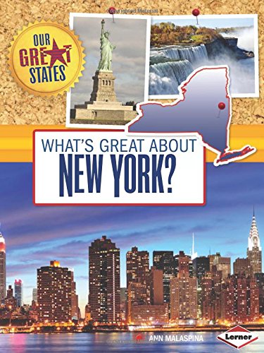 What's Great About New York? by Ann Malaspina
