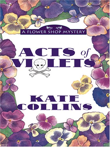 Acts of Violets by Kate Collins