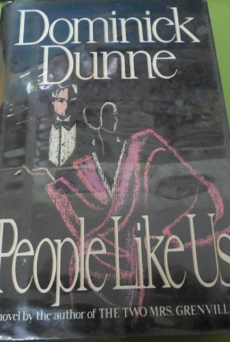 People Like Us by Dominick Dunne
