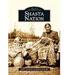 {SHASTA NATION BY HALL, MONICA J.} [PAPERBACK]