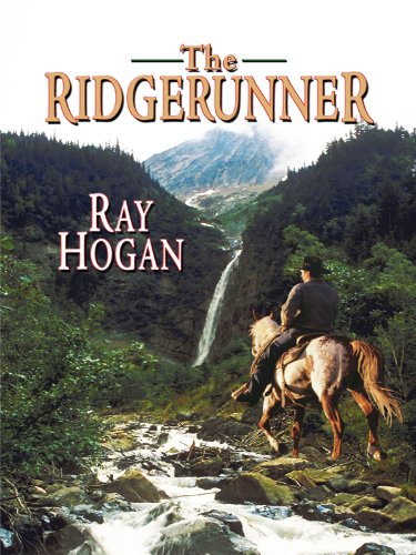 The Ridgerunner by Ray Hogan