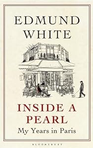 Inside a Pearl: My Years in Paris