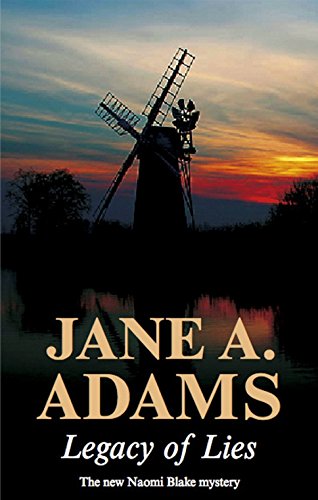 Legacy of Lies (Naomi Blake Mysteries) by Jane A Adams
