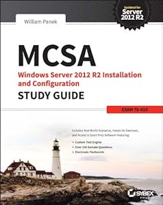 MCSA Windows Server 2012 R2 Installation and Configuration Study Guide: Exam 70-410 by William Panek
