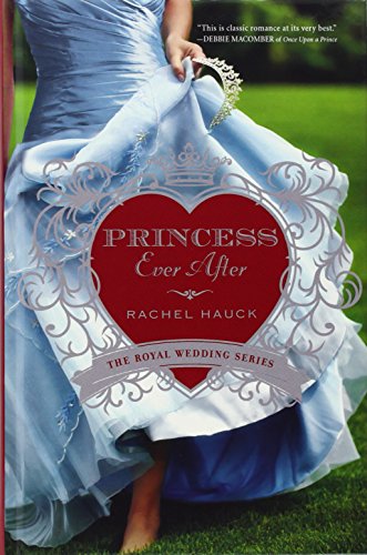 Princess Ever After by Rachel Hauck