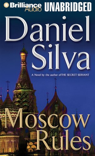 Moscow Rules by Daniel Silva