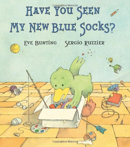Have You Seen My New Blue Socks? by Eve Bunting