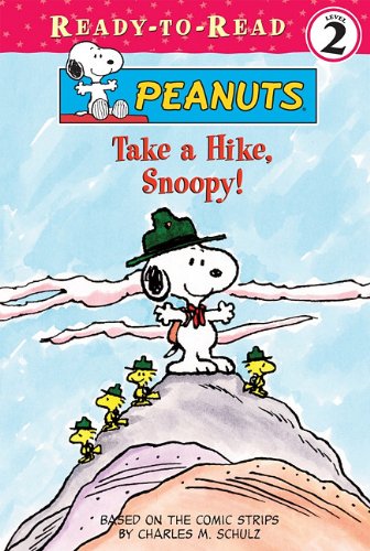 Take a Hike, Snoopy! by Judy Katschke