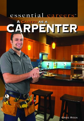A Career As a Carpenter (Essential Careers) by Greg Roza