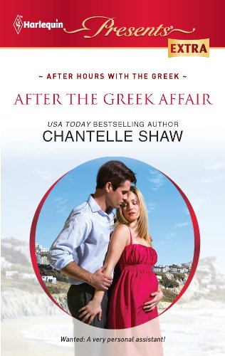 After the Greek Affair (After Hours With The Greek) by Chantelle Shaw