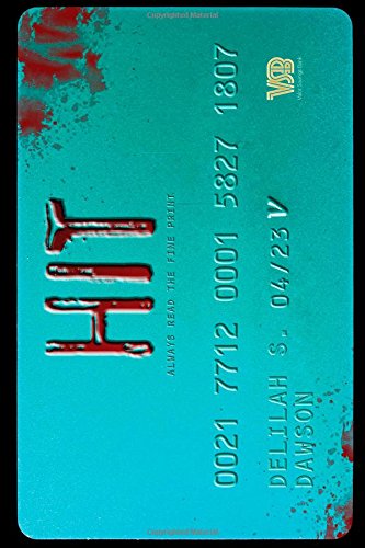 Hit by Delilah S Dawson