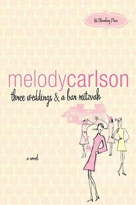 three weddings and a bar mitzvah: a novel