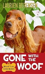 Gone with the Woof by Laurien Berenson