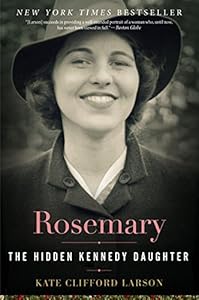 Rosemary: The Hidden Kennedy Daughter