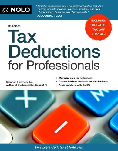 Tax Deductions for Professionals by Stephen Fishman