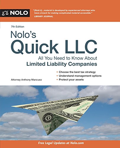 Nolo's Quick LLC: All You Need to Know About Limited Liability Companies by Anthony Mancuso