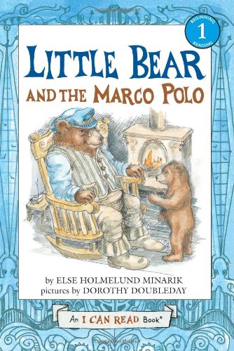 Little Bear and the Marco Polo by Else Holmelund Minarik