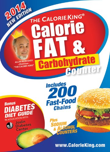 The CalorieKing Calorie, Fat &amp; Carbohydrate Counter 2014: Pocket-Size Edition by Allan Borushek