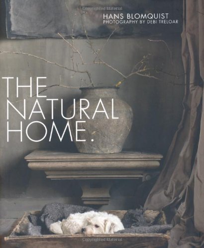 The Natural Home by Hans Blomquist