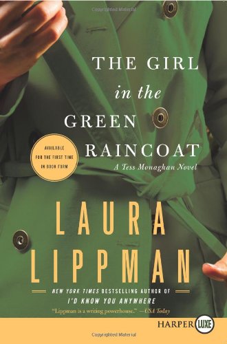 The Girl in the Green Raincoat by Laura Lippman