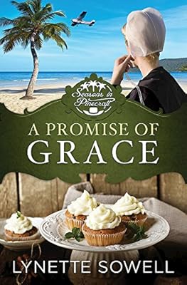 A Promise of Grace: Seasons in Pinecraft - Book 3