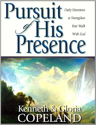 Pursuit of His Presence: Daily Devotions to Strengthen Your Walk with God