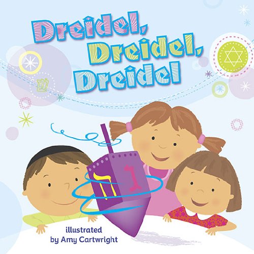 Dreidel, Dreidel, Dreidel by Amy Cartwright