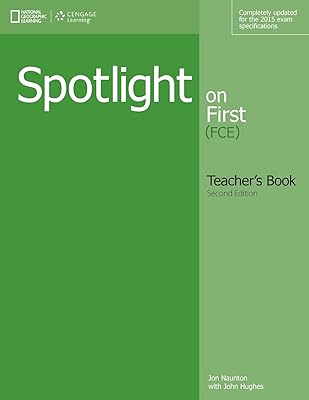 Spotlight on First (FCE) Teacher's Book (Second Edition)