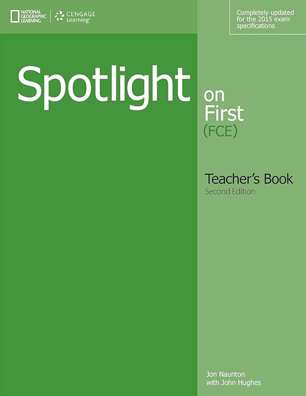 Spotlight on First (FCE) Teacher's Book (Second Edition) by Hughes