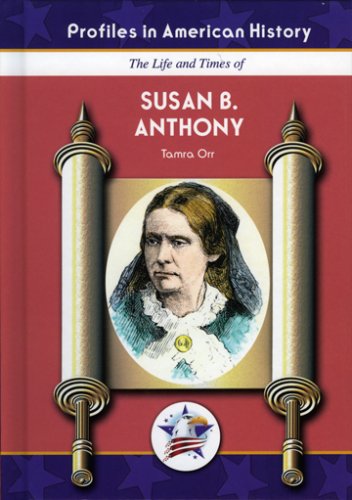 Susan B. Anthony by Tamra Orr