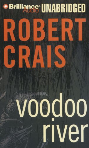 Voodoo River by Robert Crais