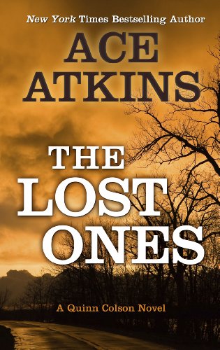 The Lost Ones by Ace Atkins