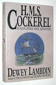 H.M.S. Cockerel (Alan Lewrie)