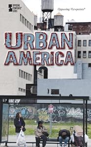 Urban America (Opposing Viewpoints) (English and English Edition)