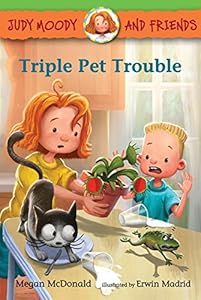 Judy Moody and Friends: Triple Pet Trouble