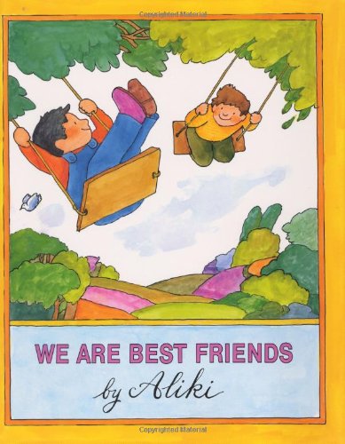 We Are Best Friends by Aliki