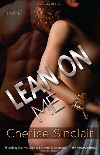 Lean on Me (Masters of the Shadowlands 4) by Cherise Sinclair