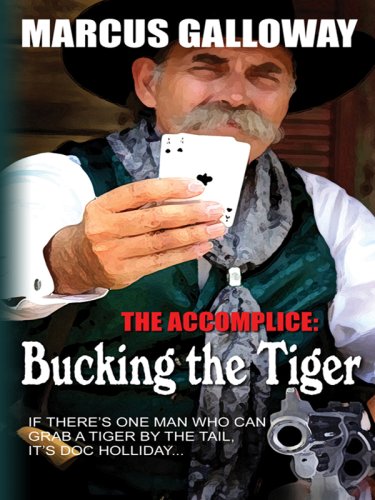 Bucking the Tiger (Wheeler Large Print Western) by Marcus Galloway