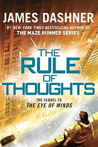 The Rule of Thoughts by James Dashner