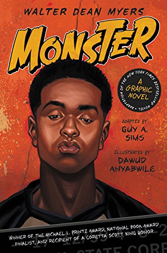 Monster: A Graphic Novel by Walter Dean Myers                       ,