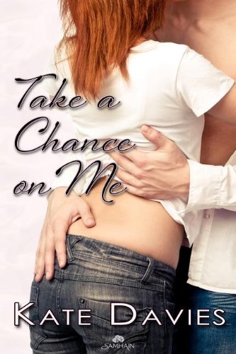 Take a Chance on Me by Kate Davies