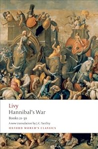 Hannibal's War: Books 21-30 (Oxford World's Classics) by Livy