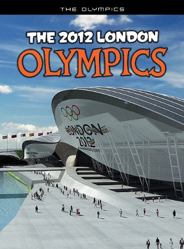 The 2012 London Olympics: An unofficial guide by Nick Hunter