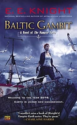 Baltic Gambit: A Novel of the Vampire Earth