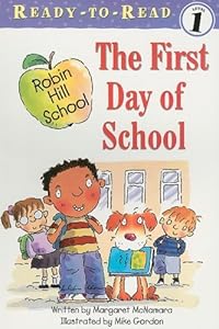 The First Day of School (Ready-to-Read Level 1)